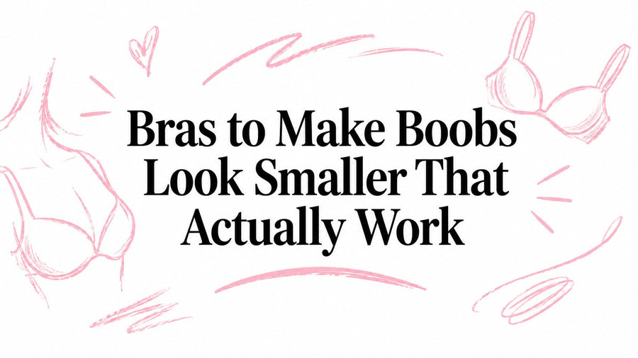 Bras to Make Boobs Look Smaller That Actually Work