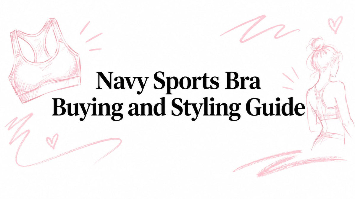 Navy Sports Bra Buying and Styling Guide