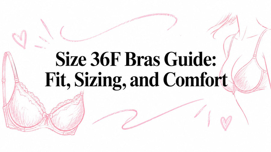 Size 36F Bras Guide: Fit, Sizing, and Comfort