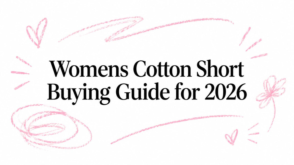Womens Cotton Short Buying Guide for 2026